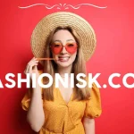 How fashionisk.com Redefines Modern Fashion