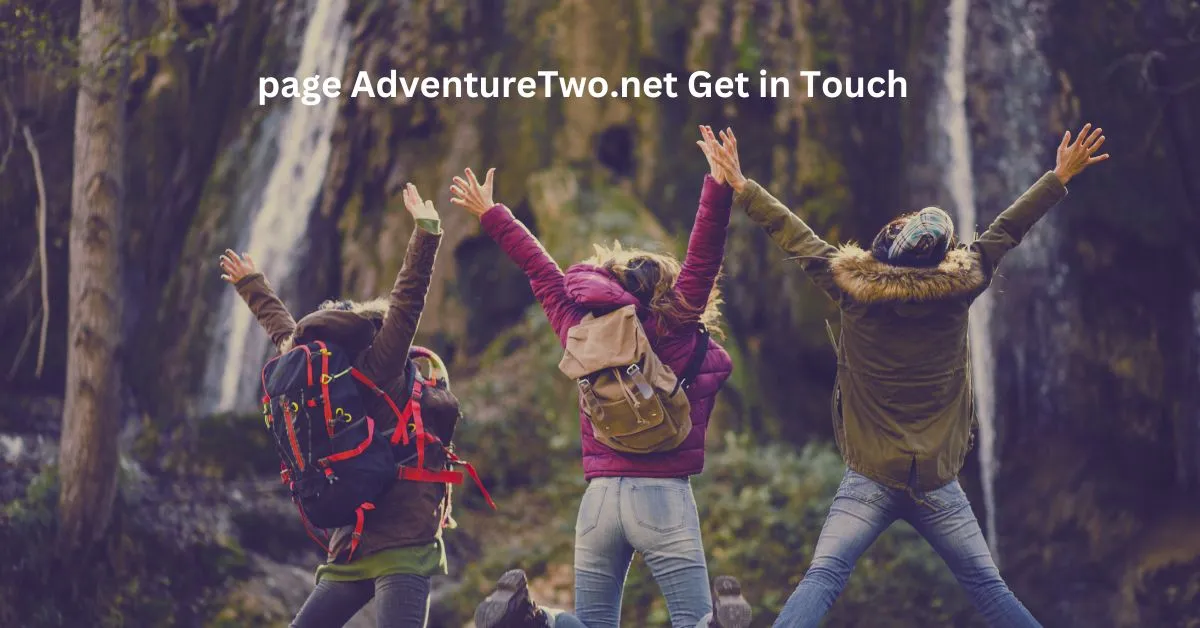 Unlocking the Full Potential of Adventuretwo.net Touch