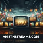 Exploring Amethstreams.com: A Comprehensive Guide